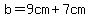 b=9cm%2B7cm