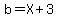 b=X%2B3