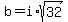 b=i%2Asqrt%2832%29
