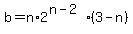 b=n%2A2%5E%28n-2%29%2A%283-n%29
