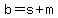 b=s%2Bm