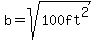 b=sqrt%28100ft%5E2%29