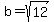b=sqrt%2812%29