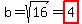 b=sqrt%2816%29=highlight%284%29