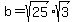 b=sqrt%2825%29%2Asqrt%283%29