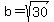 b=sqrt%2830%29