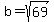 b=sqrt%2869%29