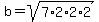 b=sqrt%287%2A2%2A2%2A2%29