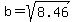 b=sqrt%288.46%29