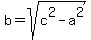 b=sqrt%28c%5E2-a%5E2%29