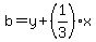 b=y%2B%281%2F3%29x