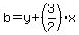 b=y%2B%283%2F2%29x