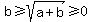 b%3E=sqrt%28a%2Bb%29%3E=0
