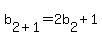 b%5B2+%2B+1%5D+=+2b%5B2%5D+%2B+1