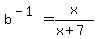 b%5E%28-1%29=x%2F%28x%2B7%29