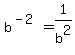 b%5E%28-2%29=1%2Fb%5E2