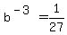 b%5E%28-3%29=1%2F27