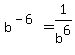 b%5E%28-6%29=1%2Fb%5E6