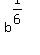 b%5E%281%2F6%29