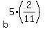 b%5E%285%2A%282%2F11%29%29%5E%22%22