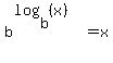 b%5E%28log%28b%2C%28x%29%29%29+=+x