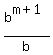 b%5E%28m%2B1%29%2Fb