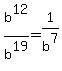 b%5E12%2Fb%5E19+=+1%2Fb%5E7