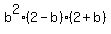 b%5E2%282-b%29%282%2Bb%29