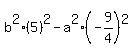 b%5E2%285%29%5E2-a%5E2%28-9%2F4%29%5E2