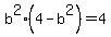 b%5E2%2A%284-b%5E2%29+=4