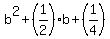 b%5E2%2B%281%2F2%29b%2B%281%2F4%29