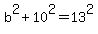 b%5E2%2B10%5E2=13%5E2