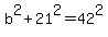 b%5E2%2B21%5E2=42%5E2