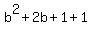 b%5E2%2B2b%2B1%2B1%29