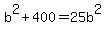 b%5E2%2B400=25b%5E2