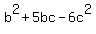 b%5E2%2B5bc-6c%5E2