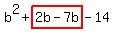 b%5E2%2Bhighlight%282b-7b%29-14