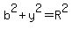 b%5E2%2By%5E2=R%5E2