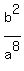 b%5E2%2Fa%5E8