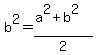 b%5E2=%28a%5E2%2Bb%5E2%29%2F2