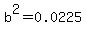 b%5E2=0.0225