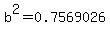 b%5E2=0.7569026
