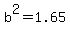 b%5E2=1.65
