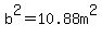 b%5E2=10.88m%5E2