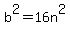 b%5E2=16n%5E2