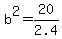 b%5E2=20%2F2.4