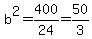 b%5E2=400%2F24=50%2F3