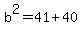 b%5E2=41%2B40