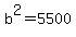 b%5E2=5500