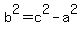 b%5E2=c%5E2-a%5E2